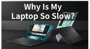 Why-Is-My-Laptop-So-Slow